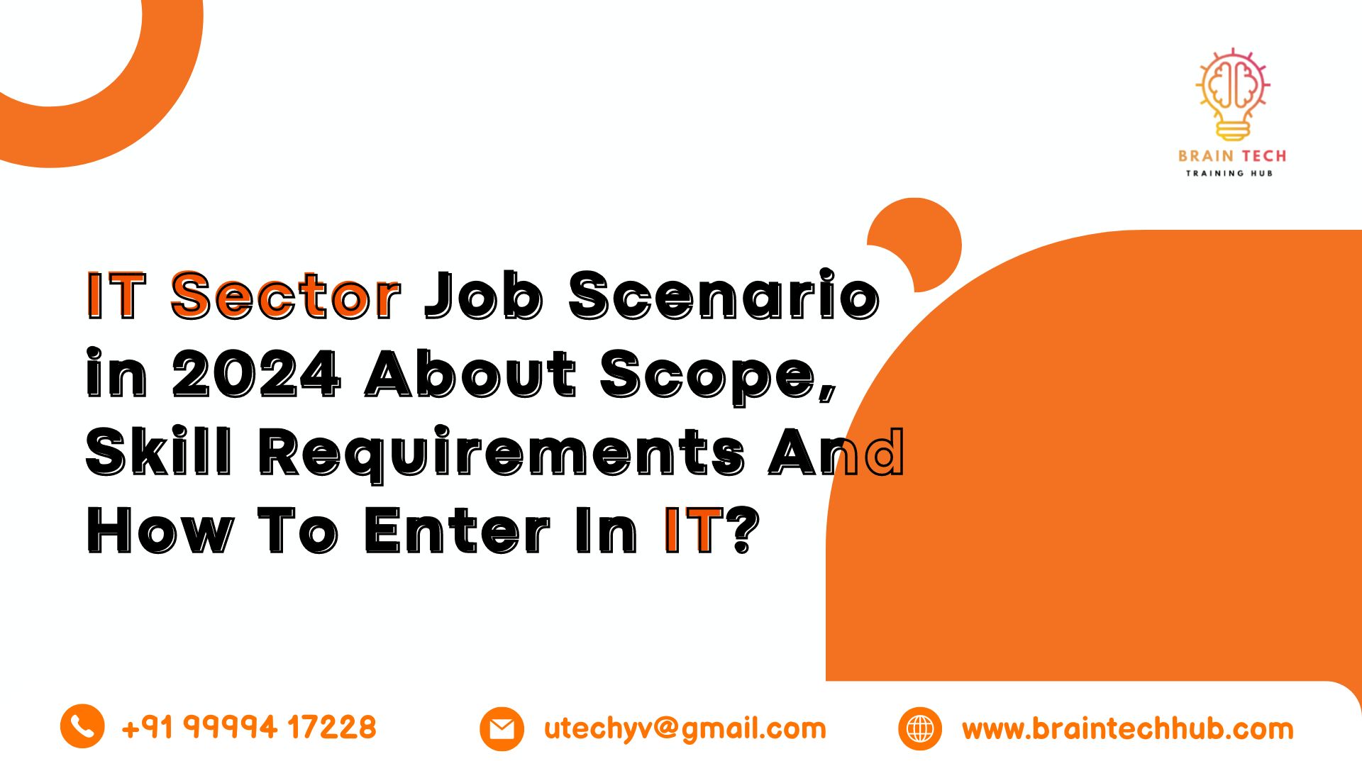 IT Sector Job Scenario in 2024 About Scope, Skill Requirements And How To Enter In IT
